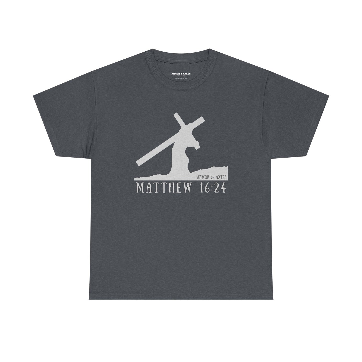 Carry Your Cross T-Shirt - Mathew 16:24