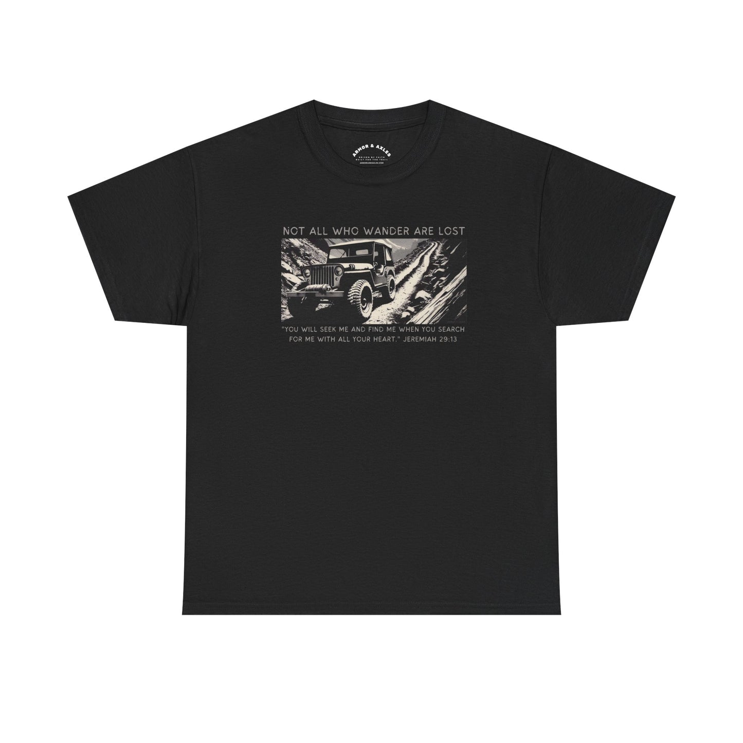 Not All Who Wander Are Lost T-Shirt - Jeremiah 29:13