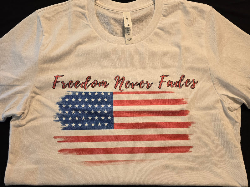 Freedom Never Fades - Graphic T-shirt