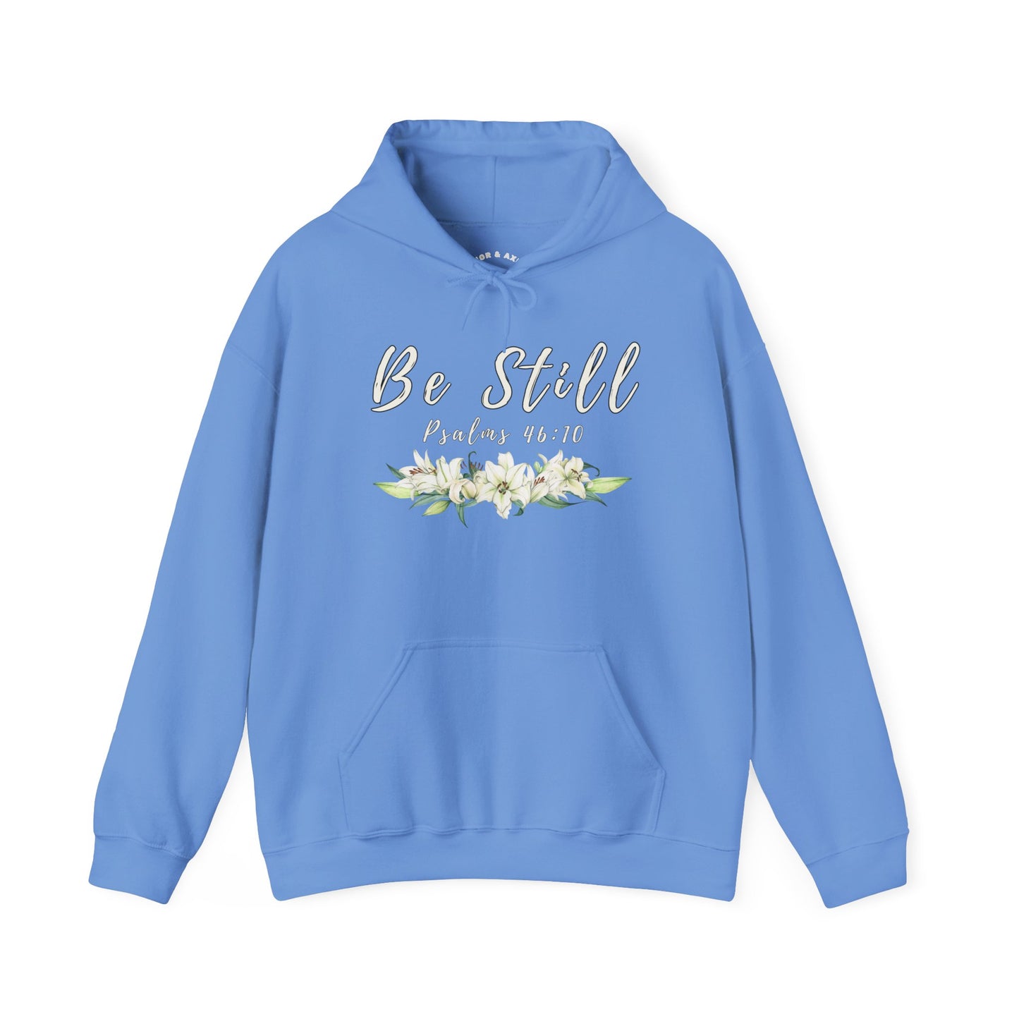 "Be Still" hooded sweatshirt with Psalms 46:10 Bible verse.