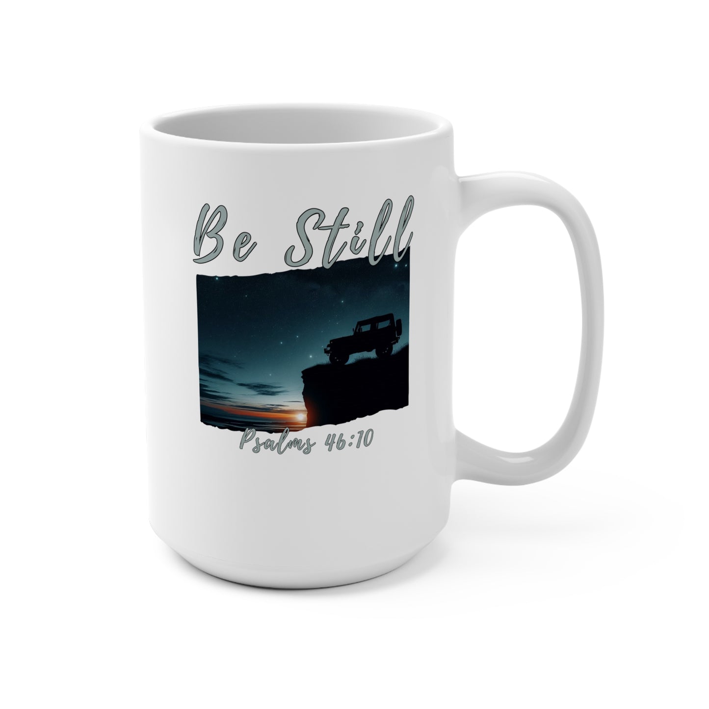 Be Still Psalms 46:10 Ceramic Mug