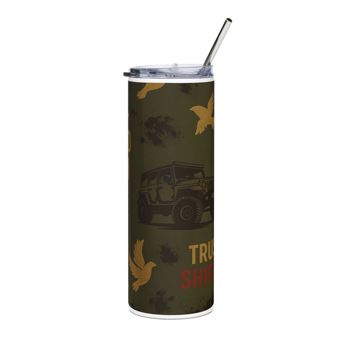Trail Tested Faith Trust GOD Shift Gears Tumbler 20oz