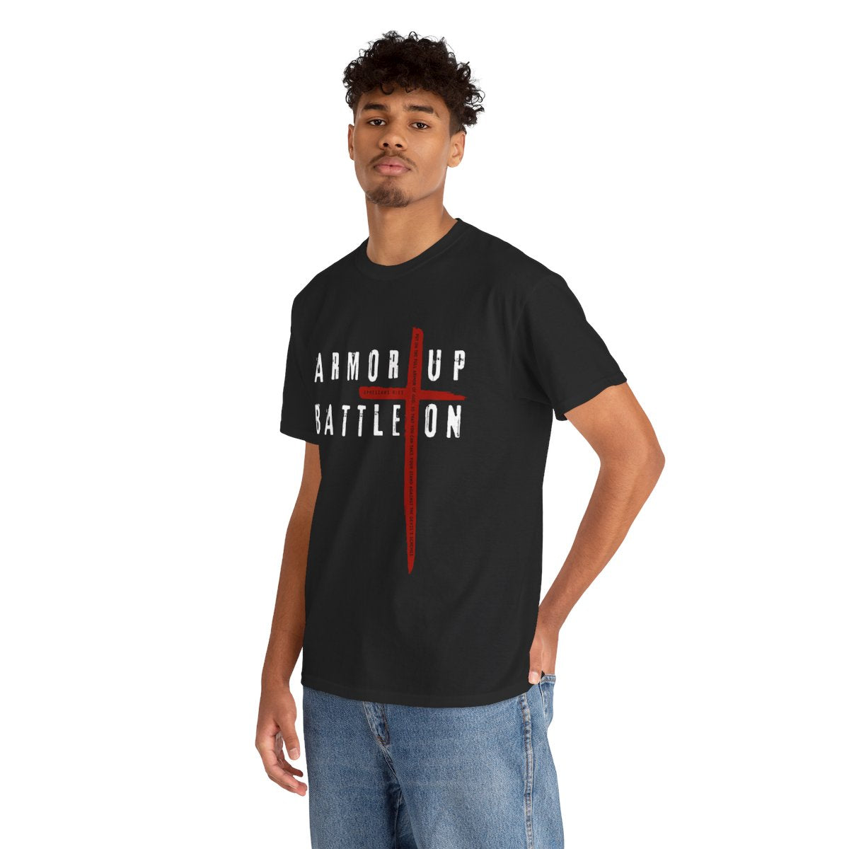 Armor Up Battle On Ephesians 6:11 Tee