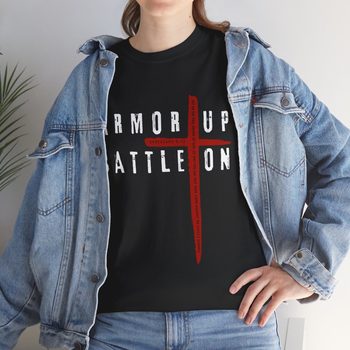 Armor Up Battle On Ephesians 6:11 Tee
