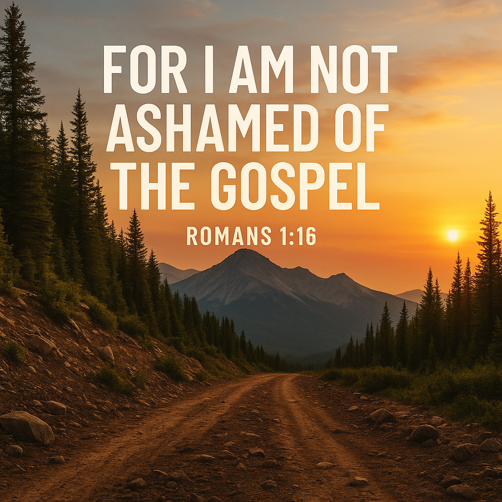 What Romans 1:16 Means for Faith-Driven Off-Roaders