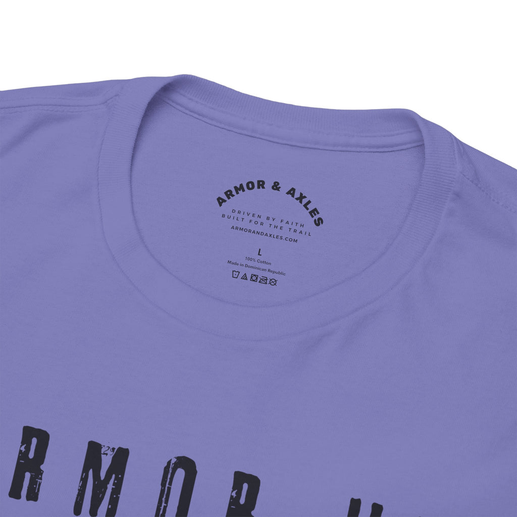 Armor Up, Battle On – Ephesians 6:11 Christian T-Shirt