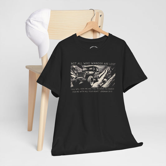 Not All Who Wander Are Lost T-Shirt - Jeremiah 29:13