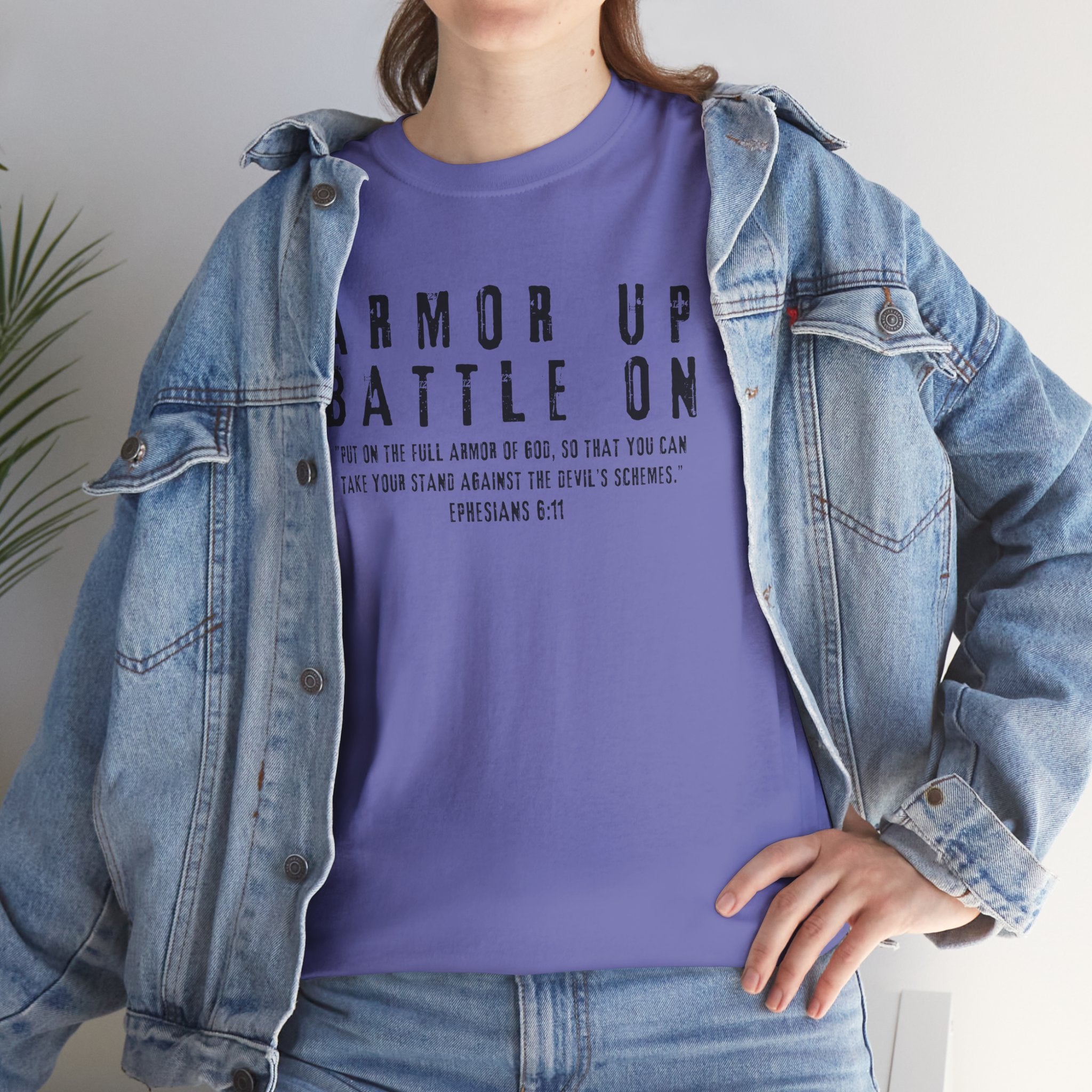 Armor Up, Battle On – Ephesians 6:11 Christian T-Shirt