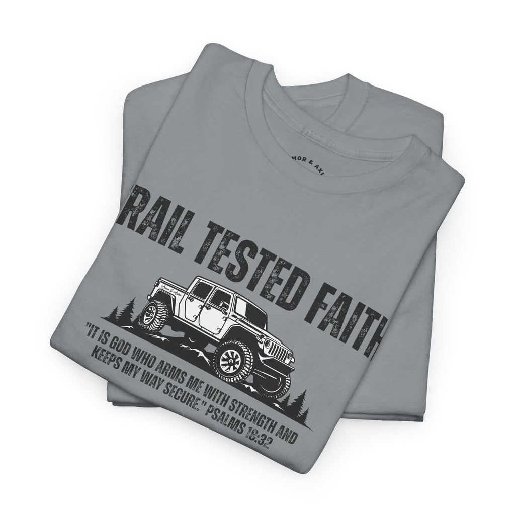 Trail Tested Faith • Off-Road T-Shirt