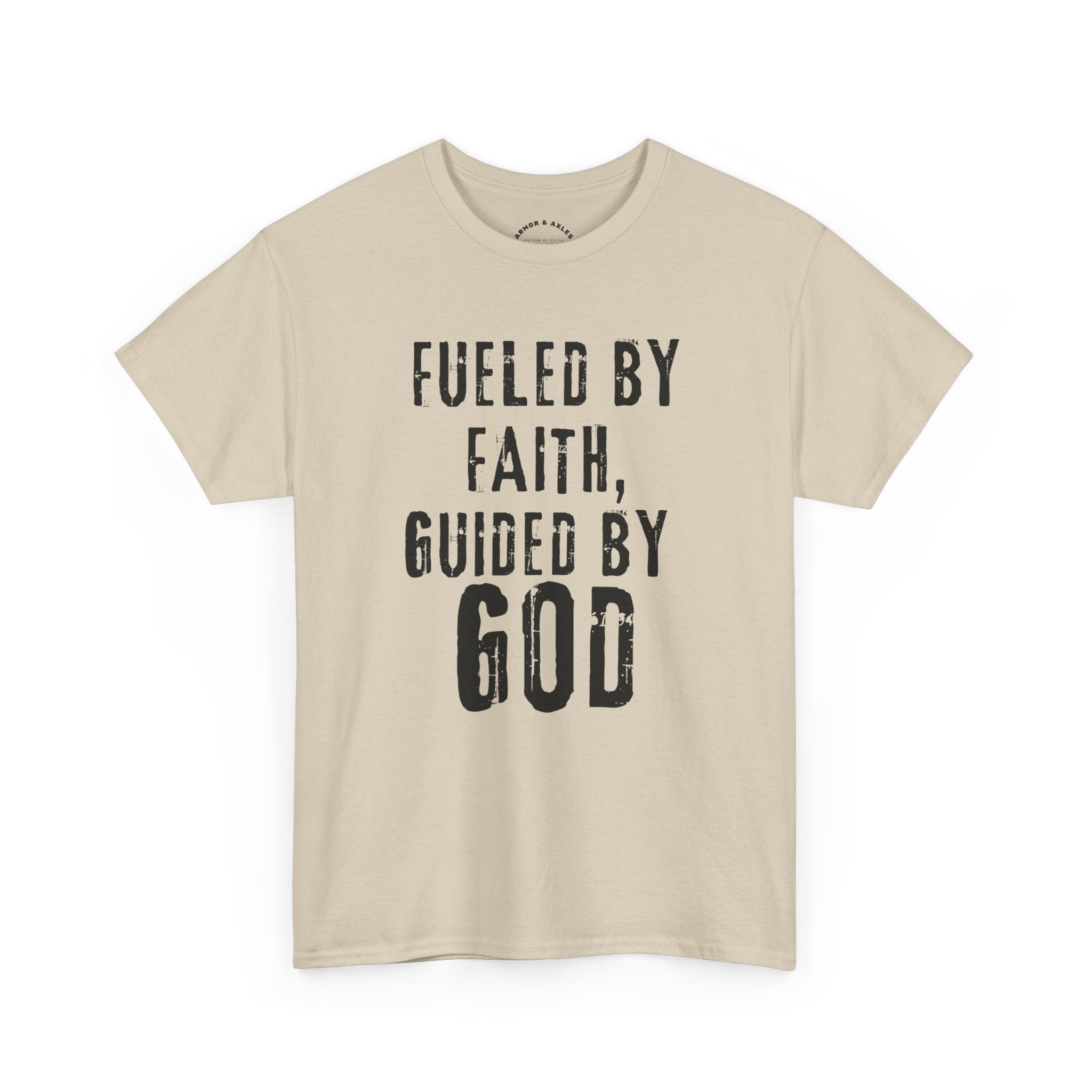 Fueled by Faith Guided by God Christian T-Shirt | Faith-Based Inspirational Tee
