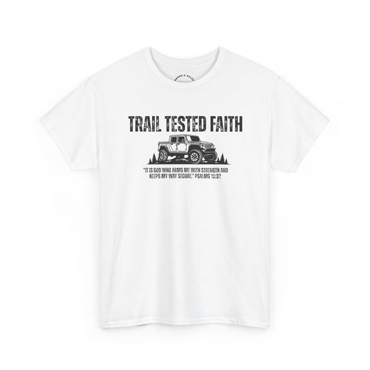 Trail Tested Faith • Off-Road T-Shirt