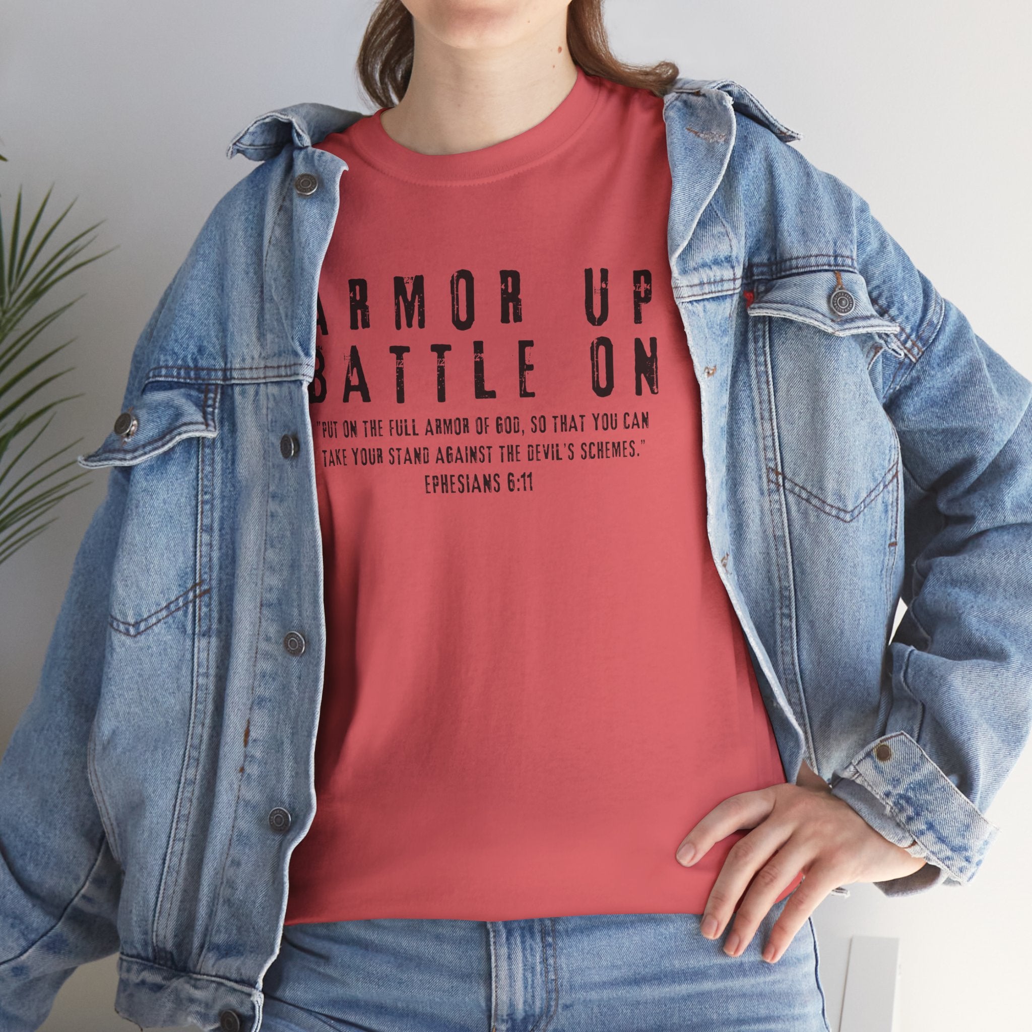 Armor Up, Battle On – Ephesians 6:11 Christian T-Shirt