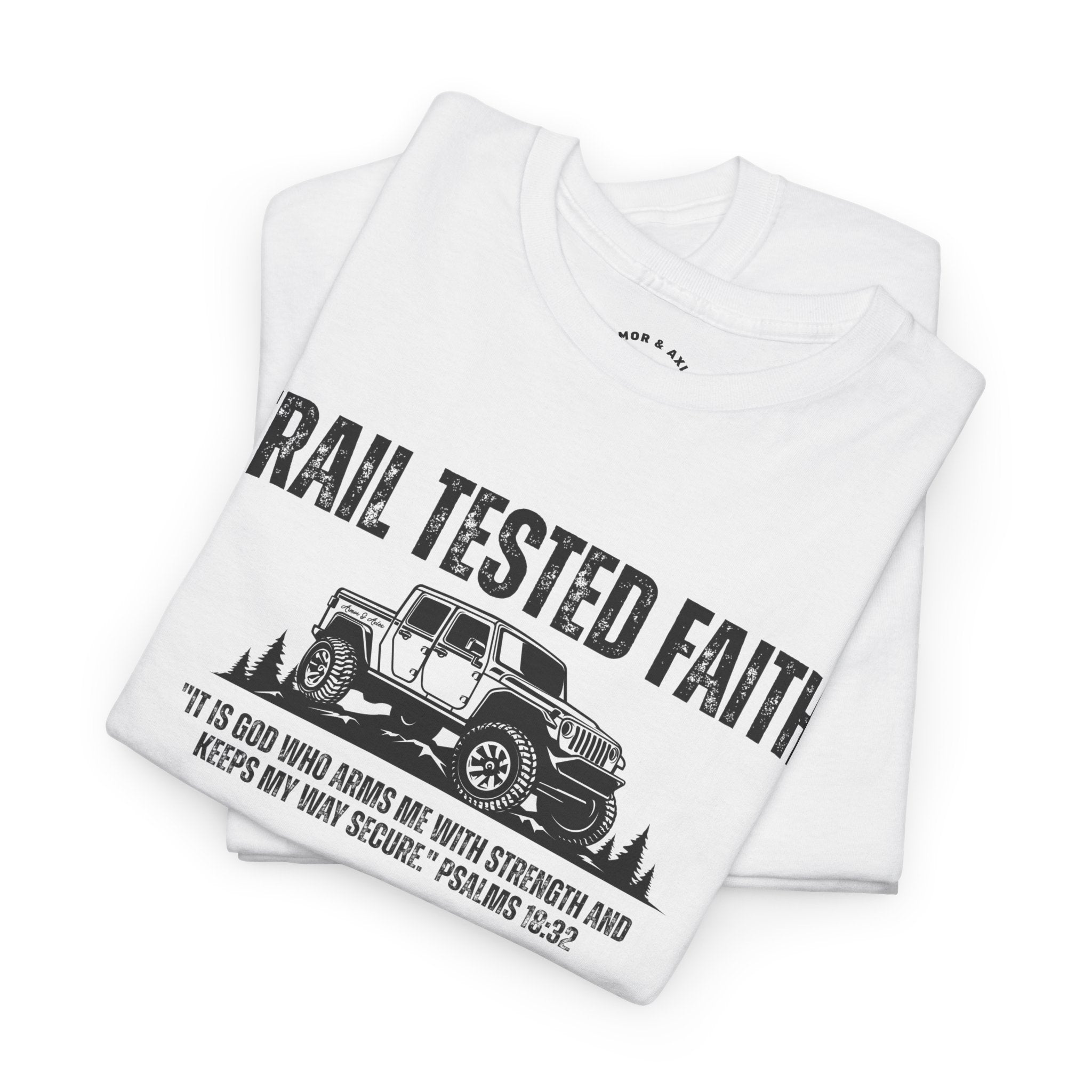 Trail Tested Faith • Off-Road T-Shirt