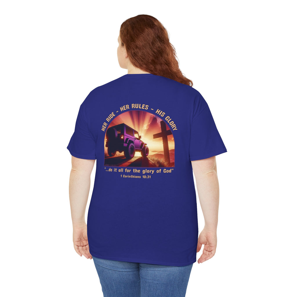 Her Ride • Her Rules • His Glory Ladies’ T-Shirt