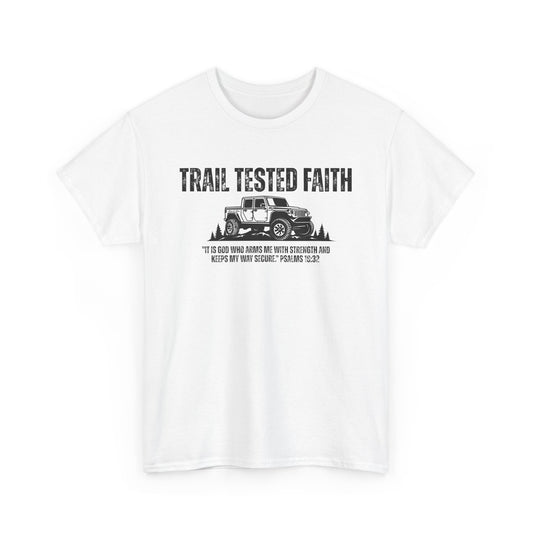Trail Tested Faith • Off-Road T-Shirt