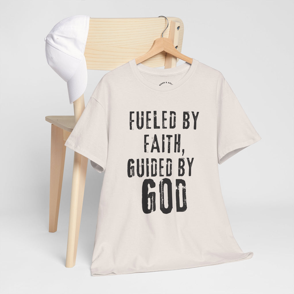 Fueled by Faith Guided by God Christian T-Shirt | Faith-Based Inspirational Tee