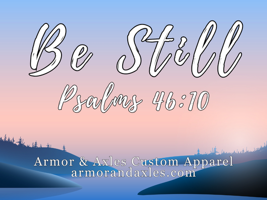 Be Still Psalms 46:10 Magnet