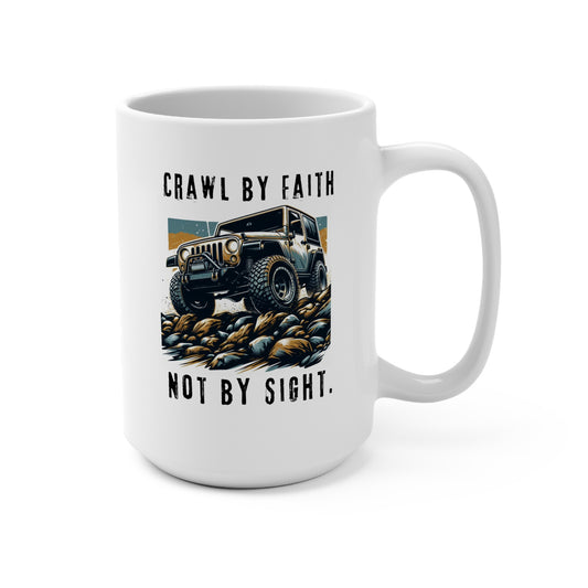 Crawl By Faith Ceramic Mug
