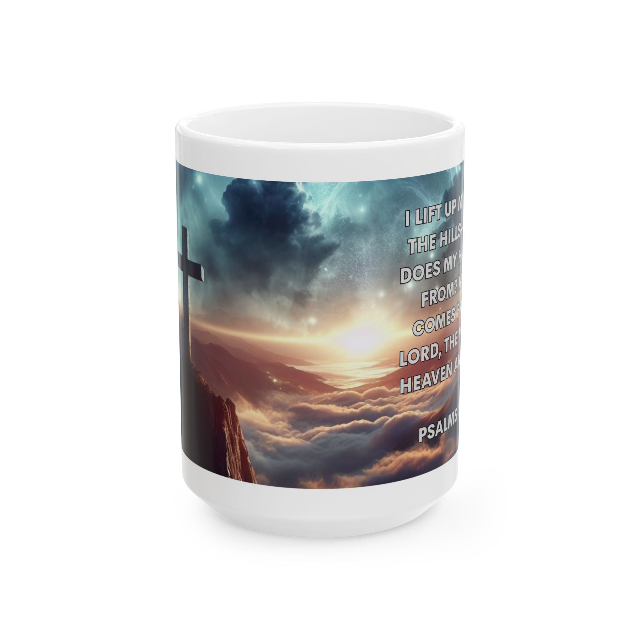 Psalms 121: 1-2 Ceramic Mug