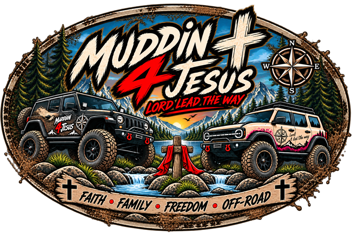 Muddin 4 Jesus – Faith • Family • Freedom Off-Road Decal