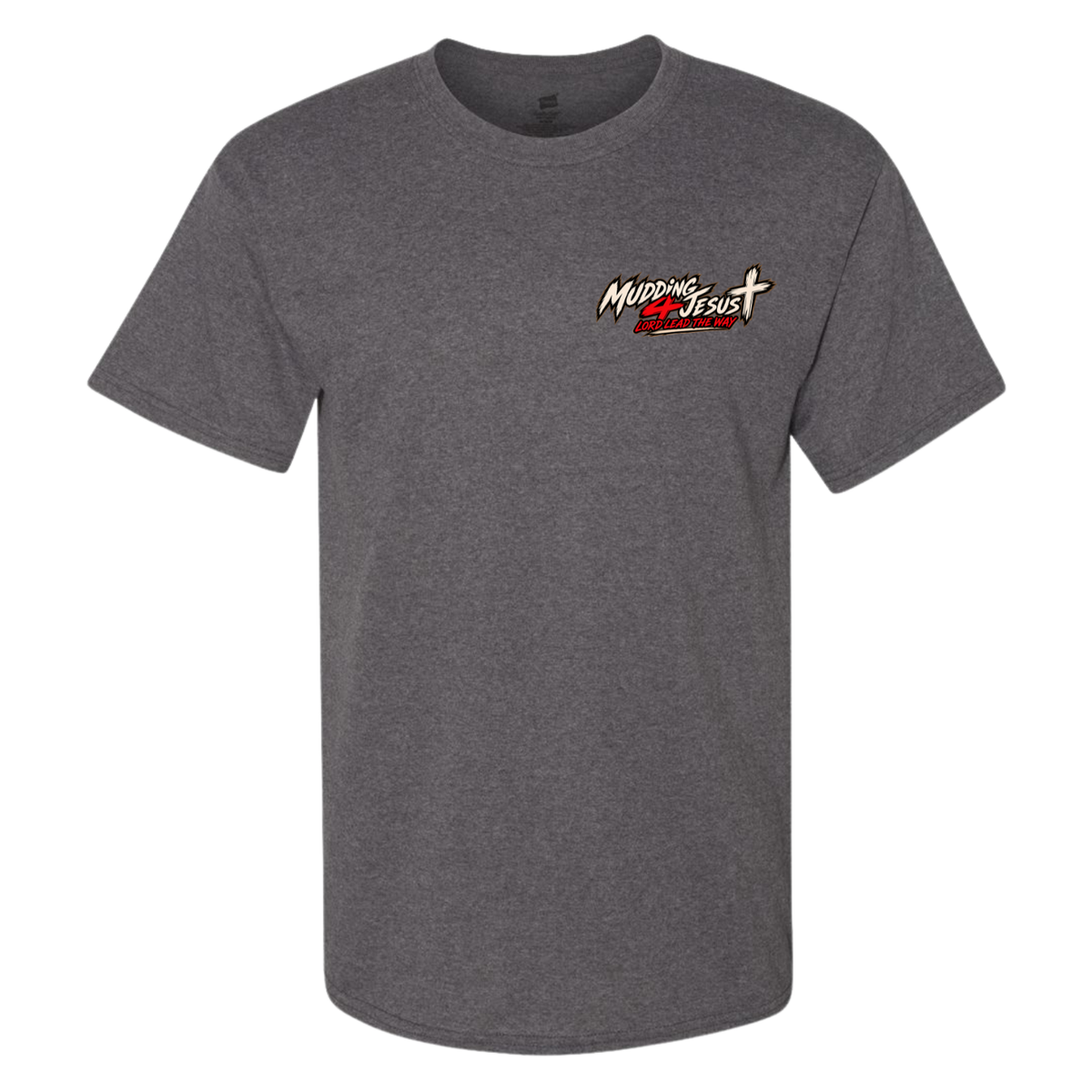 Mudding 4 Jesus – Faith • Family • Freedom T-Shirt