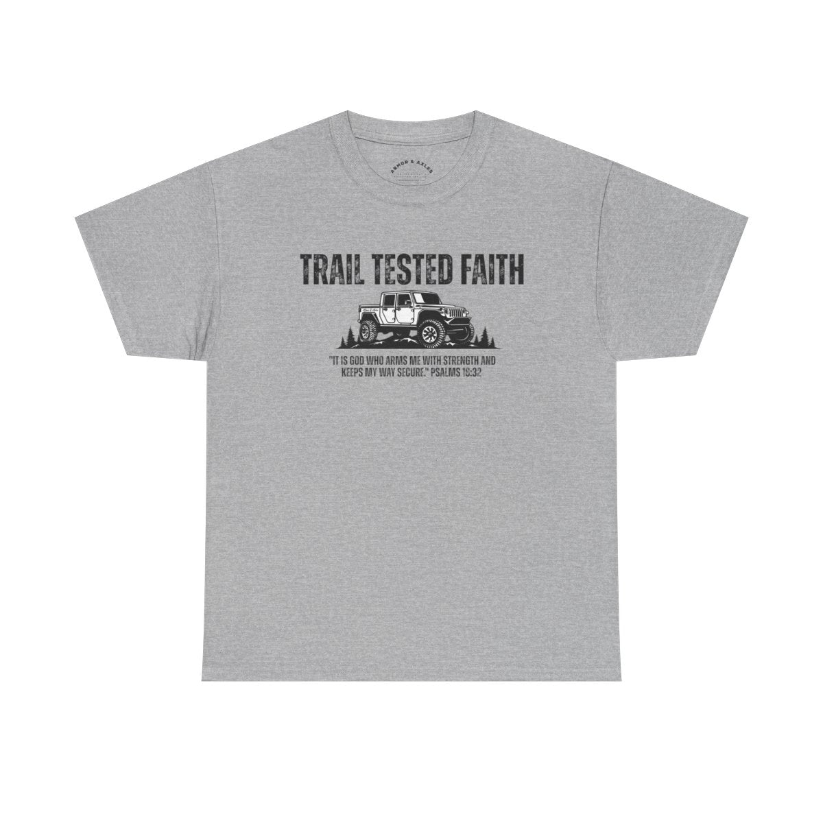 Trail Tested Faith • Off-Road T-Shirt